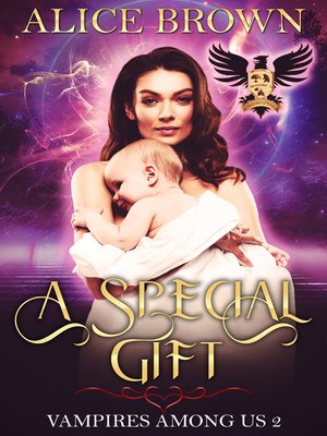cover image of A Special Gift, Vampires Among Us 2